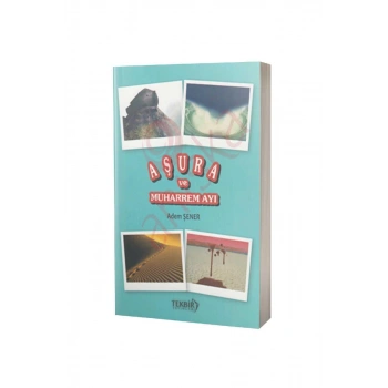 Aşura Ve Muharrem Ayı