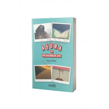 Aşura Ve Muharrem Ayı