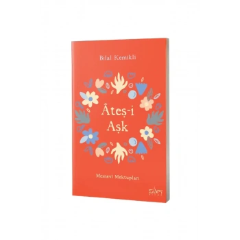 Ateşi Aşk Mesnevi Mektupları