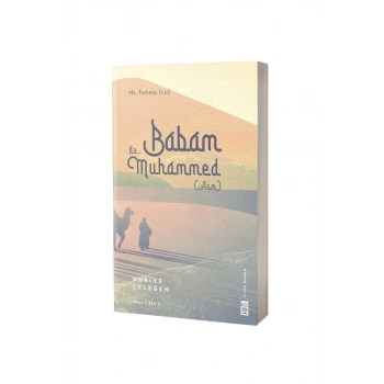 Babam Hz. Muhammed