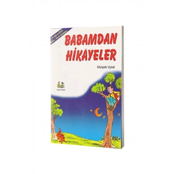 Babamdan Hikayeler - 7+ Yaş