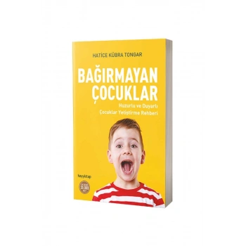 Bağırmayan Çocuklar