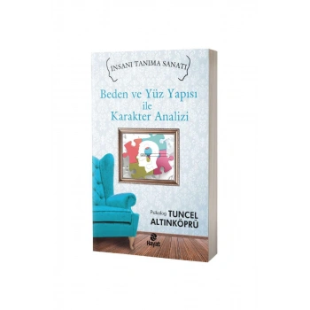 Beden Ve Yüz Yapısı İle Karakter Analizi