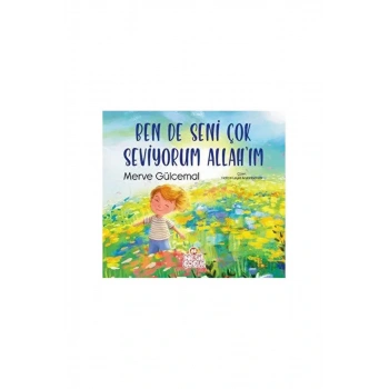 Ben de Seni Çok Seviyorum Allahım