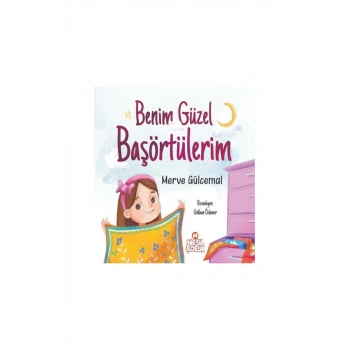 Benim Güzel Başörtülerim