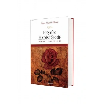 Beşyüz Hadisi Şerif Hikmet Goncaları