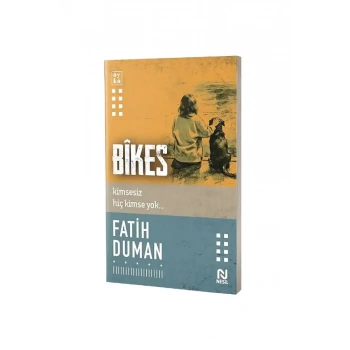 Bikes Kimsesiz Hiç Kimse Yok
