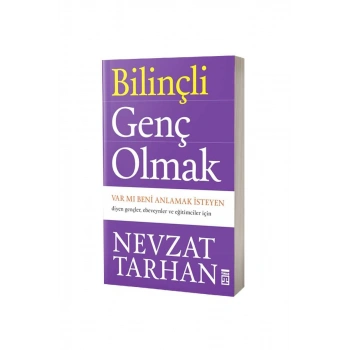 Bilinçli Genç Olmak