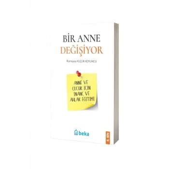 Bir Anne Değişiyor