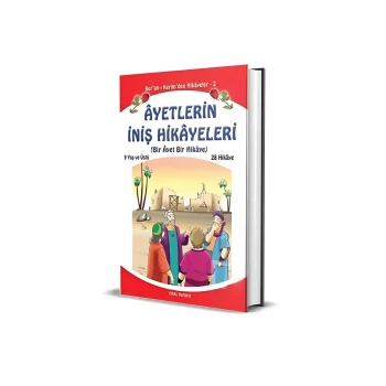 Bir Ayet Bir Hikaye - Ayetlerin İniş Hikayeleri