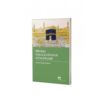 Bir Hac Yolculuğunun Günlükleri