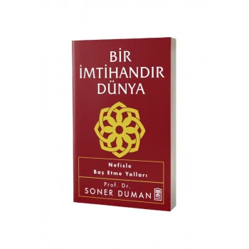 Bir İmtihandır Dünya