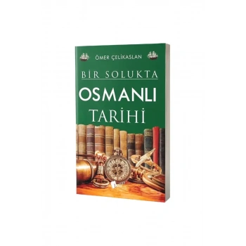 Bir Solukta Osmanlı Tarihi