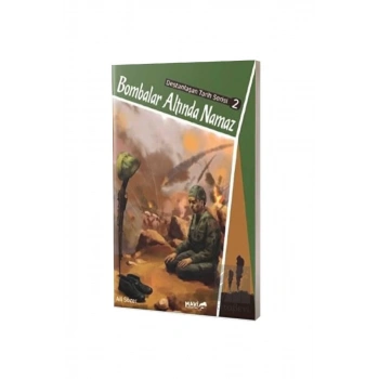 Bombalar Altında Namaz