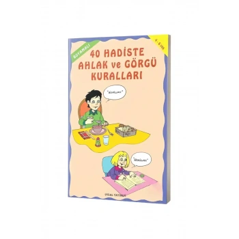 Boyamalı 40 Hadiste Ahlak ve Görgü Kuralları