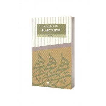 Bu Böyledir