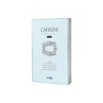 Cahiliye Üzerine Tetkikler 2