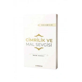 Cimrilik Ve Mal Sevgisi