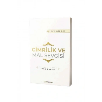 Cimrilik Ve Mal Sevgisi