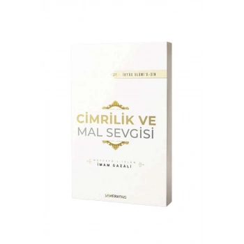 Cimrilik Ve Mal Sevgisi