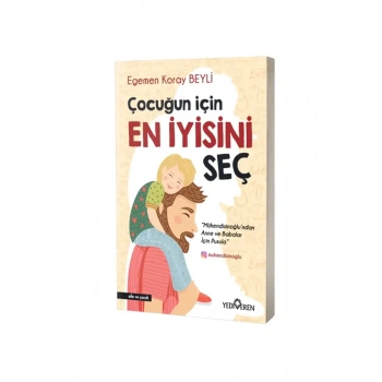Çocuğun İçin En İyisini Seç