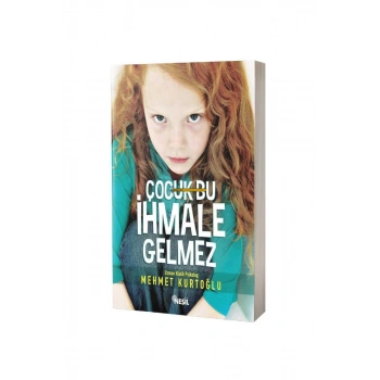 Çocuk Bu İhmale Gelmez