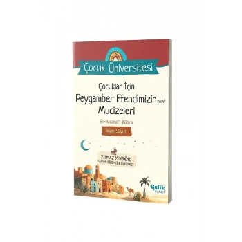 Çocuklar İçin Peygamber Efendimizin s.a.v. Mucizeleri