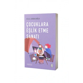 Çocuklara Eşlik Etme Sanatı