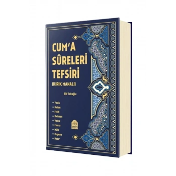 Cuma Sureleri Tefsiri Kırk Manalı