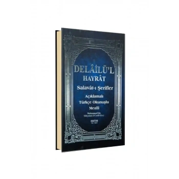 Delailül Hayrat Orta Boy Bilgisayar Hatlı Açıklamalı Türkçe Okunuşlu ve Meali