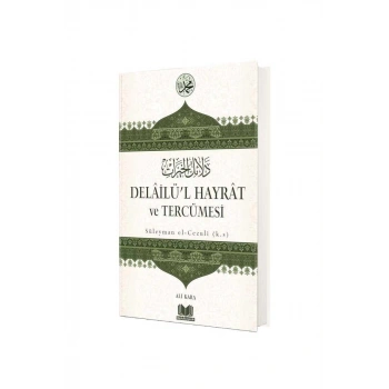 Delailül Hayrat Ve Tercümesi