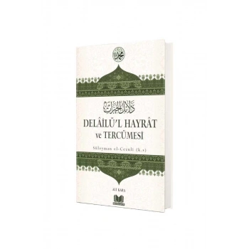 Delailül Hayrat Ve Tercümesi
