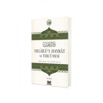 Delailül Hayrat Ve Tercümesi