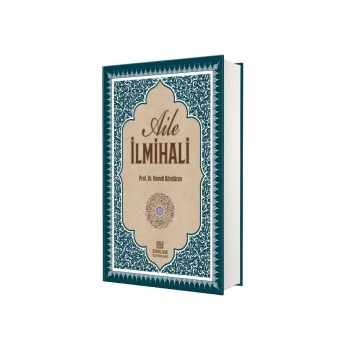 Delilleriyle Aile İlmihali