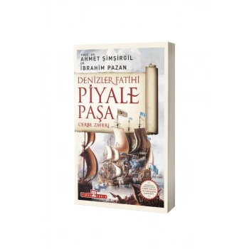 Denizler Fatihi Piyale Paşa