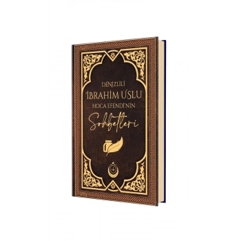 Denizlili İbrahim Uslu Hoca Efendinin Sohbetleri