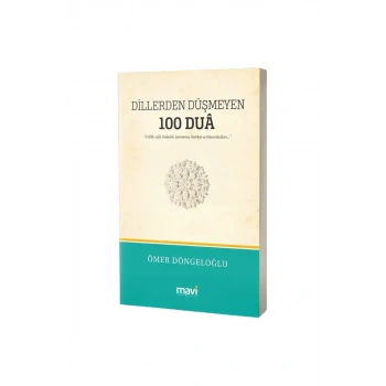 Dillerden Düşmeyen 100 Dua