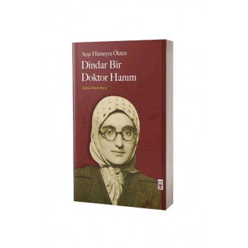Dindar Bir Doktor Hanım
