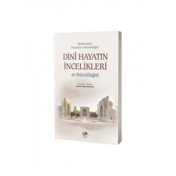 Dini Hayatın İncelikleri