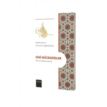 Dini Müceddidler Reformist Zihniyetin Kritiği