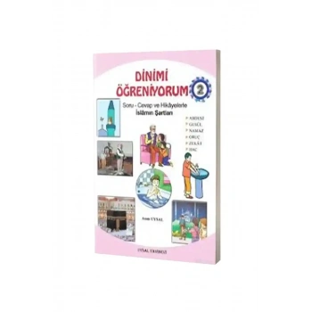 Dinimi Öğreniyorum 2 İslamın Şartları