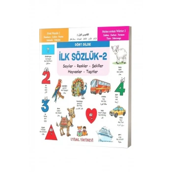 Dört Dilde Sayılar Renkler Şekiller Hayvanlar Taşıtlar - İlk Sözlük 2