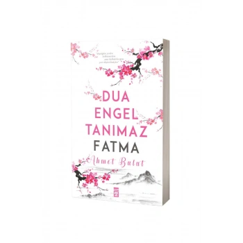 Dua Engel Tanımaz Fatma
