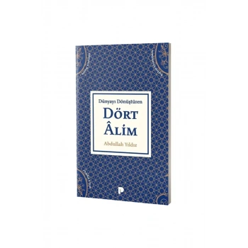 Dünyayı Dönüştüren Dört Alim