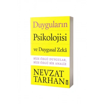 Duyguların Psikolojisi Ve Duygusal Zeka