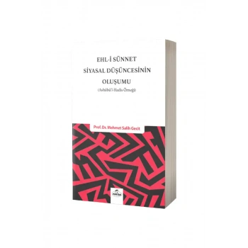 Ehli Sünnet Siyasal Düşüncenin Oluşumu