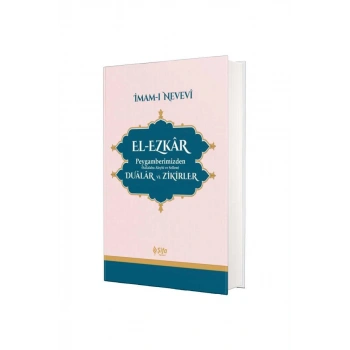 El Ezkar Peygamberimizden Dualar Ve Zikirler