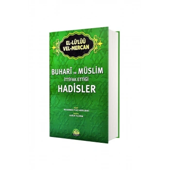 El Lülüü Vel Mercan Buhari Ve Müslim İttifak Ettiği Hadisler - İthal Kağıt