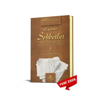 El Yazma Sohbetler 3. Cilt - Takriz Cübbeli Ahmet Hoca