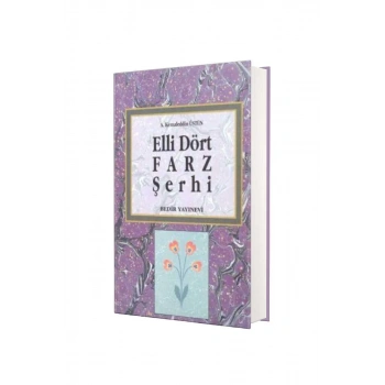 Elli Dört Farz Şerhi